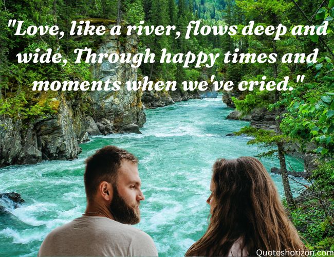 best 2 lines love poetry. A river flowing symbolizing love.
