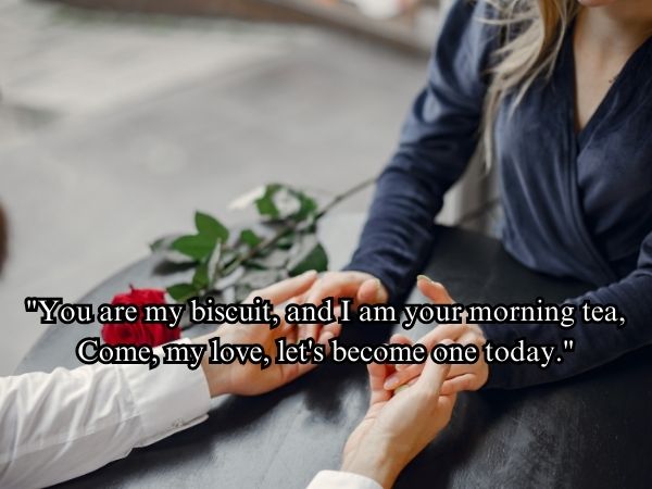 "Pairing like morning tea and biscuit in a sweet love story - Two-line love poetry"